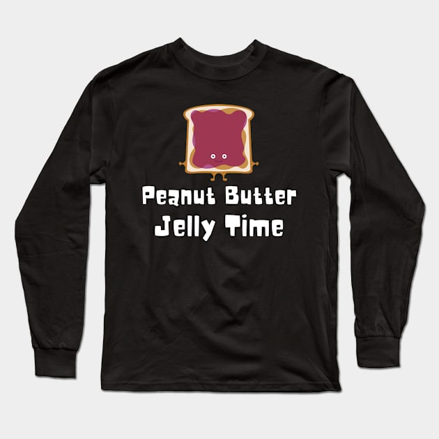 Peanut Butter Jelly Time - Funny Long Sleeve T-Shirt by oneduystore